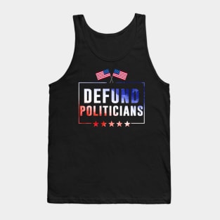 De.fund Politicians - Libertarian Anti-Government Political USA Flag Tank Top